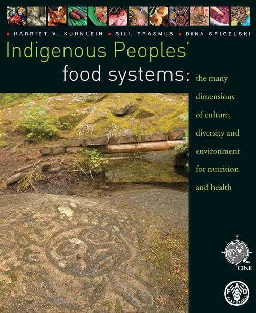 Indigenous Peoples' Food Systems :Biodiversity For Food And Nutrition